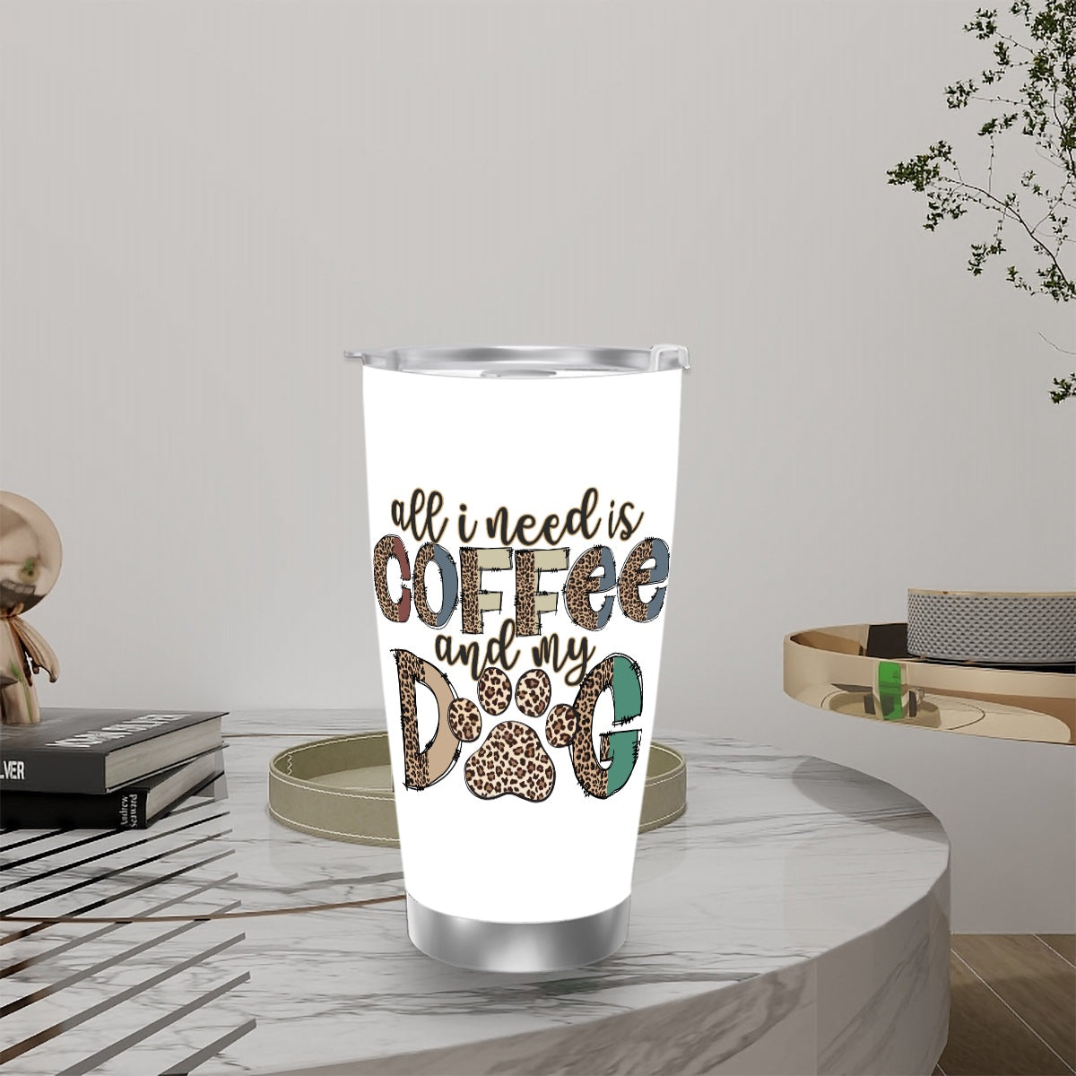 All I need is Coffee and my Dog Travel Coffee Mug with Lid (20oz)