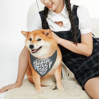 Dog Bandanas Double Sided time spent with dogs is never wasted 1
